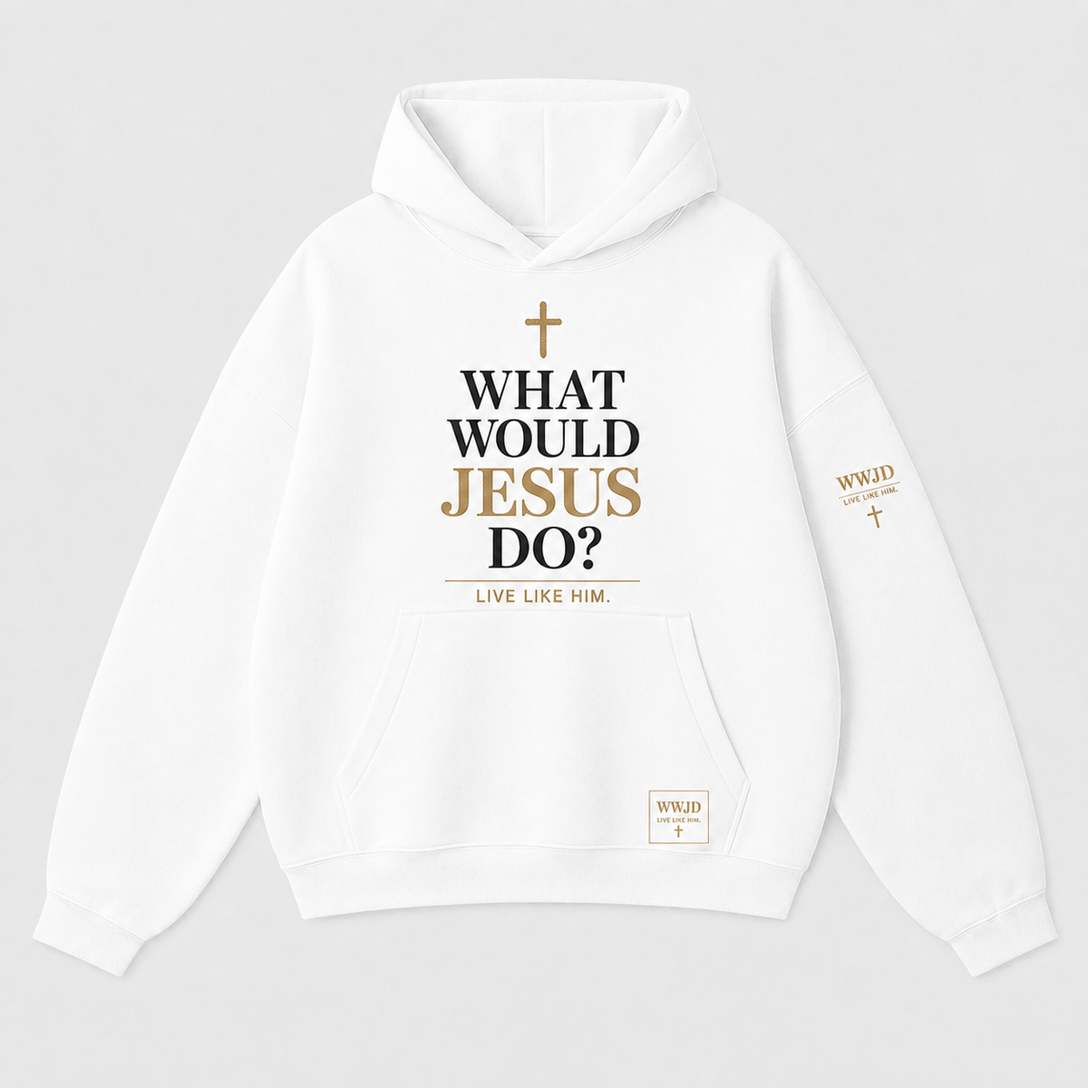 WHAT WOULD JESUS DO? "LIVE LIKE HIM" - HOODIE