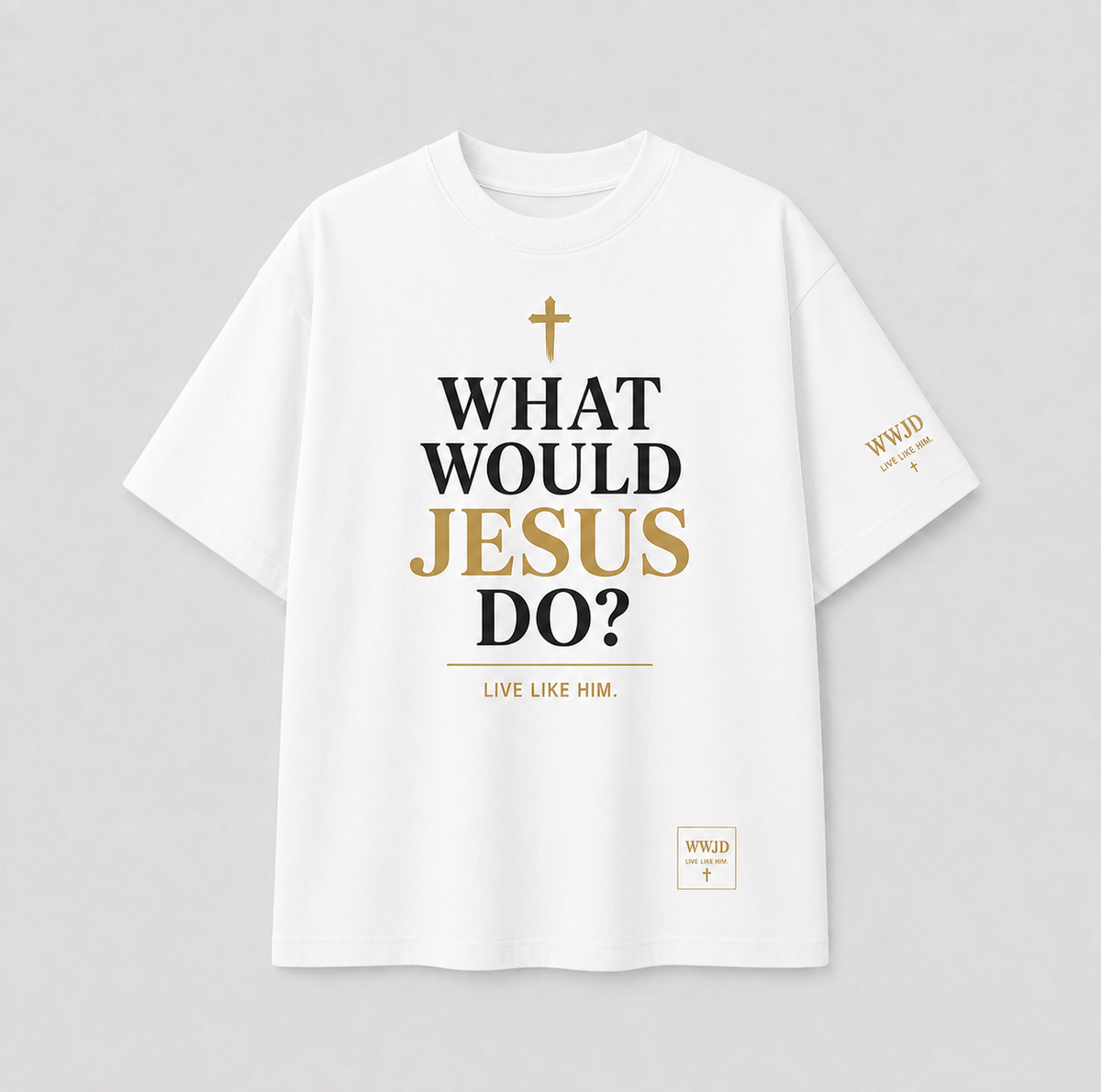 WHAT WOULD JESUS DO? "LIVE LIKE HIM" - TEE