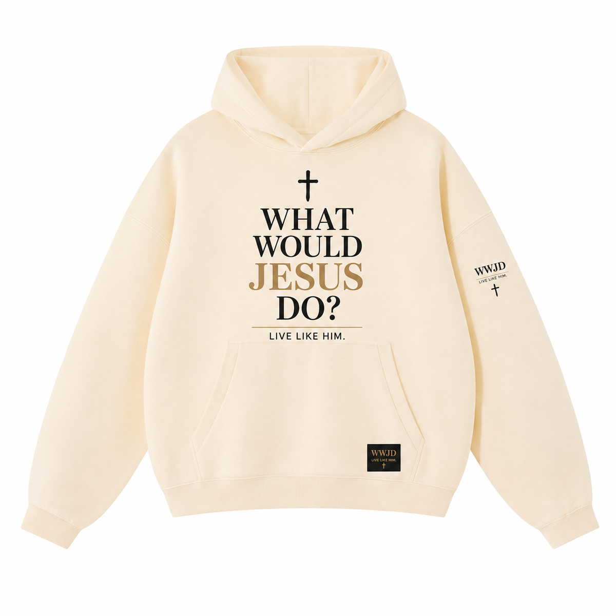 WHAT WOULD JESUS DO? "LIVE LIKE HIM" - HOODIE