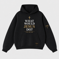WHAT WOULD JESUS DO? "LIVE LIKE HIM" - HOODIE