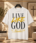Live Like God Is Watching Tee – White & Gold